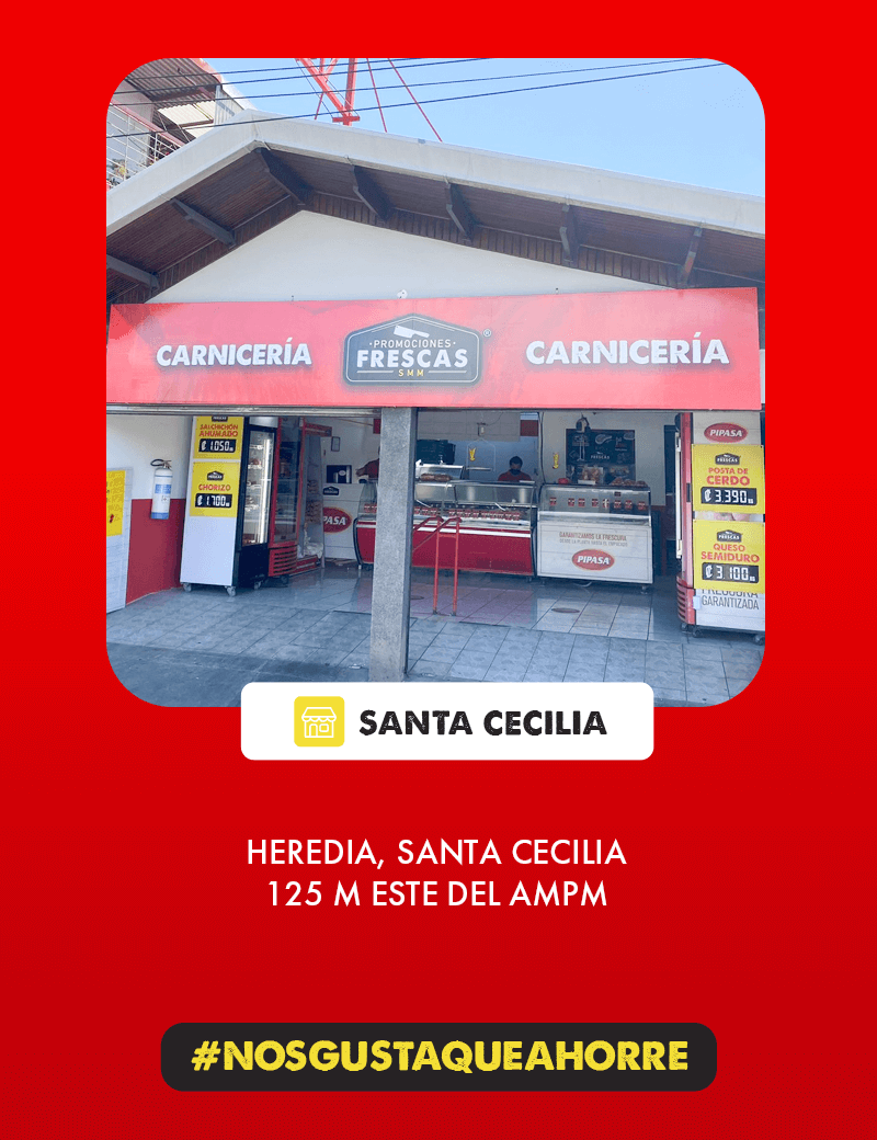 Exterior del punto de venta de Carnicerías Promociones Frescas en Santa Cecilia Heredia, mostrando la dirección exacta, el letrero y la entrada principal de la tienda