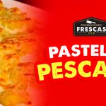 Pastel de Pescado servido en una fuente de horno.