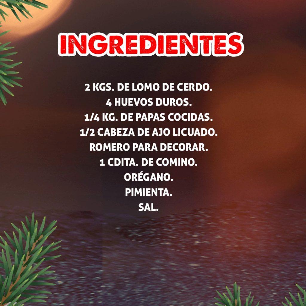 Lista de ingredientes para preparar lomo de cerdo navideño